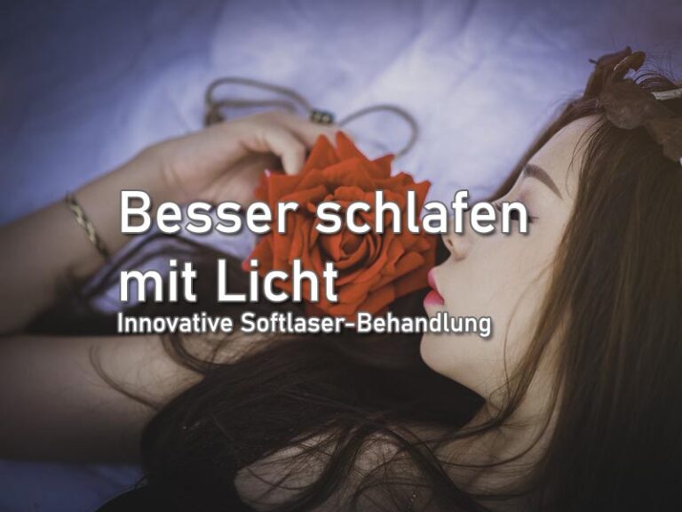 Besser schlafen mit Licht: Innovative Softlaser-Behandlung