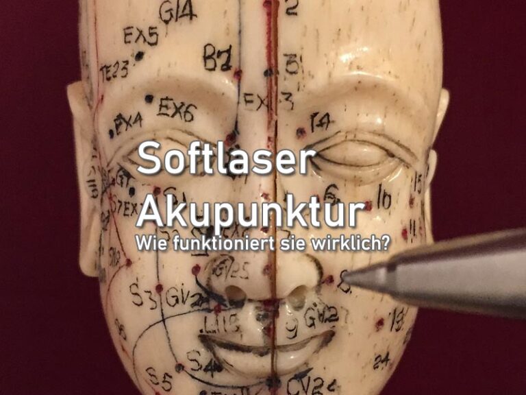 Softlaser Akupunktur: Wie funktioniert sie wirklich?